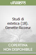 Studi di estetica (18). Genette-Ricoeur