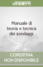 Manuale di teoria e tecnica dei sondaggi libro