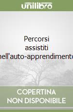 Percorsi assistiti nell'auto-apprendimento