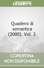 Quaderni di semantica (2000). Vol. 2