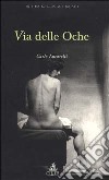 Via delle Oche libro di Lucarelli Carlo