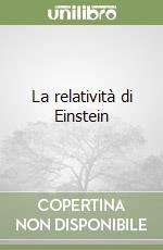 La relatività di Einstein