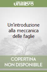 Un'introduzione alla meccanica delle faglie libro