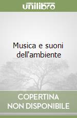 Musica e suoni dell'ambiente