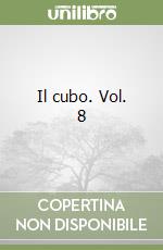 Il cubo. Vol. 8