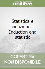 Statistica e induzione - Induction and statistic libro