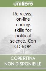 Re-views, on-line readings skills for political science. Con CD-ROM