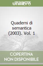 Quaderni di semantica (2003). Vol. 1