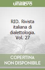 RID. Rivista italiana di dialettologia. Vol. 27 libro