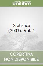 Statistica (2003). Vol. 1