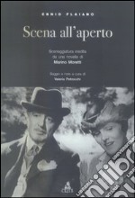 Scena all'aperto. Sceneggiatura inedita da una novella di Marino Moretti libro