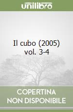 Il cubo (2005) vol. 3-4