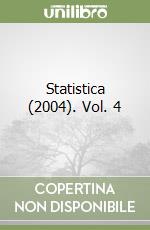 Statistica (2004). Vol. 4
