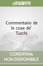 Commentario de le cose de' Turchi libro