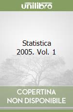 Statistica 2005. Vol. 1