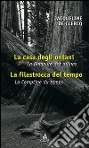 La casa degli ontani-La filastrocca del tempo. Ediz. italiana e francese libro