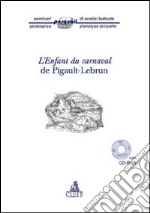 L'enfant du carnaval de Pigault-Lebrun. Con CD-ROM libro