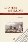 La difesa dell'errore. Senso comune e filosofia positiva in Thomas Brown libro