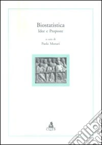 Biostatistica. Idee e proposte. Vol. 3