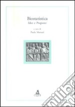 Biostatistica. Idee e proposte. Vol. 3