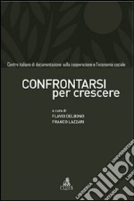 Confrontarsi per crescere libro