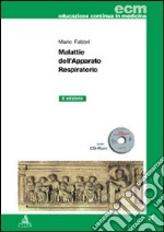 Malattie dell'apparato respiratorio. Con CD-ROM