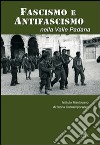 Fascismo e antifascismo nella valle padana libro