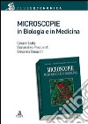 Microscopie in biologia e medicina libro
