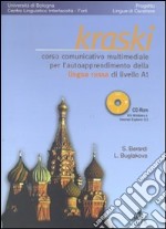 Kraski-A1. Corso comunicativo multimediale per l'autoapprendimento della lingua russa di livello principiante A1. Con CD-ROM libro