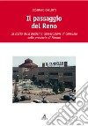 Il passaggio del Reno. La storia della moderna cooperazione di consumo nella provincia di Ferrara libro