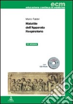 Malattie dell'apparato respiratorio. Con CD-ROM