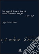 Il carteggio di Gerardo Cerruti, oratore sforzesco a Bologna libro