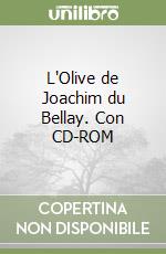 L'Olive de Joachim du Bellay. Con CD-ROM libro