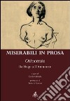 Miserabili in prosa. Ottocento. Da Hugo a D'Annunzio libro