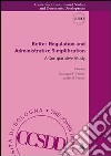 Better Regulation and Administrative Simplification. A Comparative Study libro