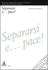 Separarsi e... pace!