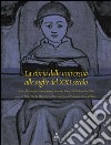 La storia delle università alle soglie del XXI secolo. Atti del convegno internazionale di studi (Aosta, 18-20 dicembre 2006) libro