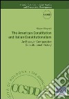 The american constitution and italian constitutionalism. An essay in comparative constitutional history libro di Bognetti Giovanni