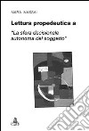 Lettura propedeutica a «la sfera decisionale autonoma del soggetto» libro