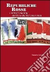 Repubbliche rosse. I simboli nazionali del PCI e nel PCF (1944-1953) libro di Colozza Roberto