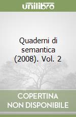 Quaderni di semantica (2008). Vol. 2