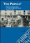 Vox populi? Pratiche plebiscitarie in Francia, Italia, Germania libro