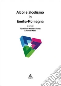 Alcol e alcolismo in Emilia-Romagna libro