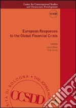 European responses to the global financial crisis