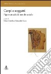 Corpi e soggetti. Sociologie della singolarità libro