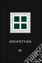 Architettura. Vol. 34 libro