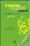 Nueve aproches. Corso interattivo multimediale per l'autoapprendimento della lingua spagnola di livello A1. CD-ROM libro