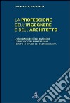 La professione dell'ingegnere e dell'architetto libro