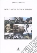 Nei luoghi della storia libro