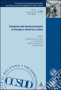 Tendenze del decentramento in Europa e America Latina libro
